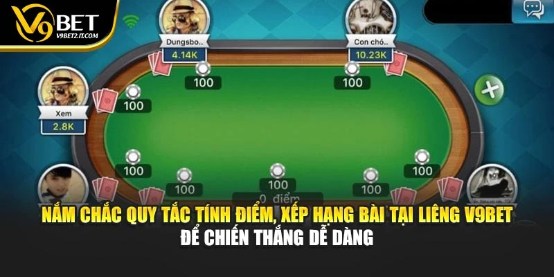 Nắm chắc quy tắc tính điểm, xếp hạng bài tại Liêng V9BET để chiến thắng dễ dàng