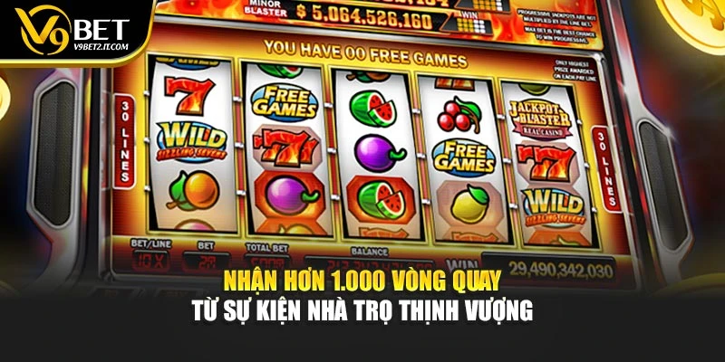 Nhận hơn 1.000 vòng quay từ sự kiện nhà trọ thịnh vượng