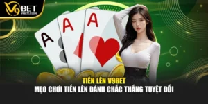 Tiến Lên V9BET – Mẹo Chơi Tiến Lên Đánh Chắc Thắng Tuyệt Đối